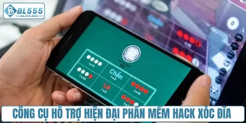Công cụ hỗ trợ hiện đại phần mềm hack xóc đĩa